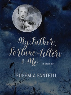 cover image of My Father, Fortune-tellers & Me